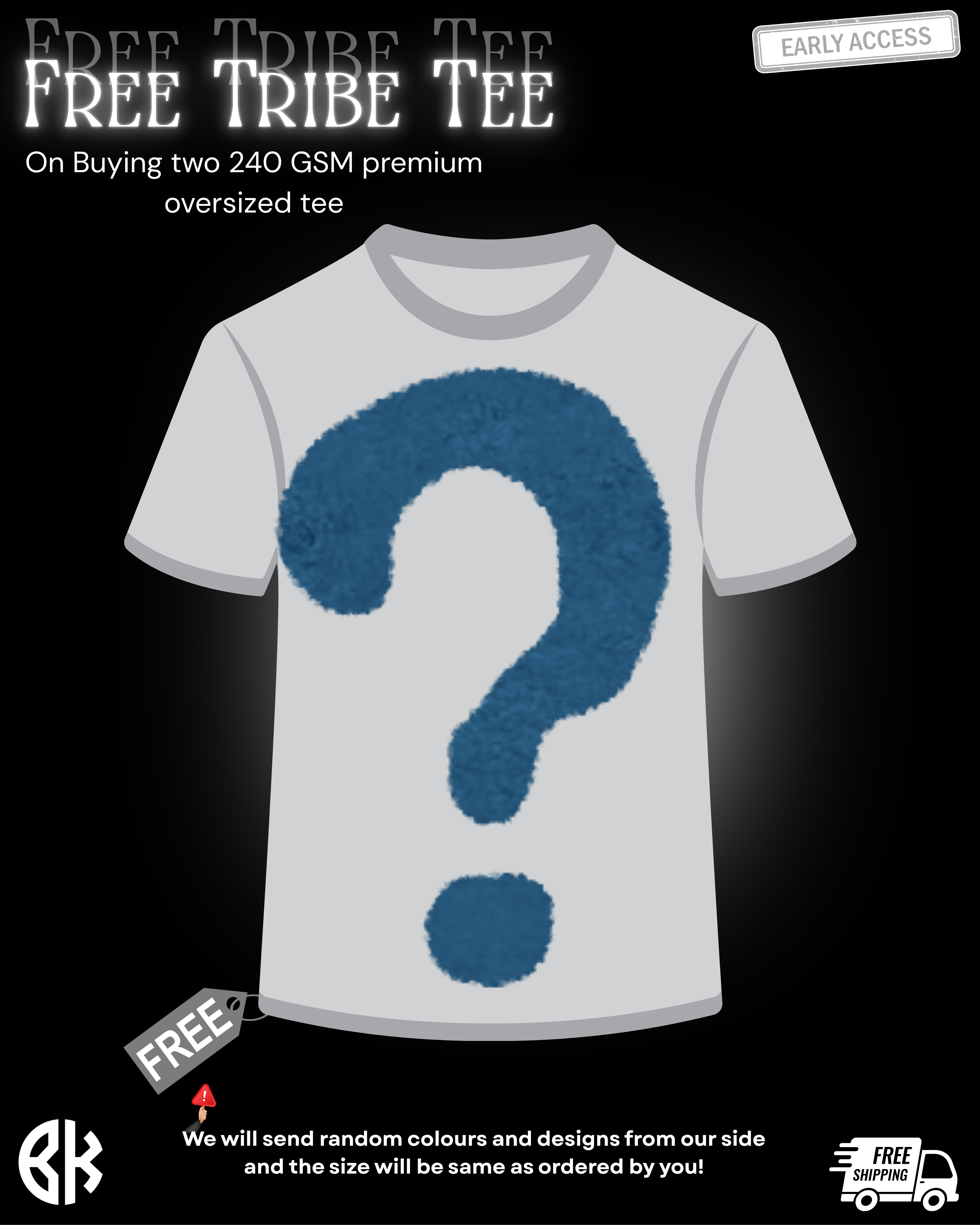 Tribe Tee ( Early-bird) Free!